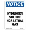 Signmission OSHA Notice Sign, 14" Height, Aluminum, Hydrogen Sulfide H2S Lethal Gas Sign, Portrait OS-NS-A-1014-V-13582